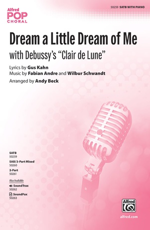 Dream a Little Dream of Me - Choral