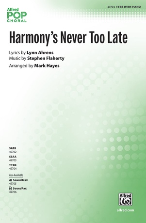 Harmony's Never Too Late - Choral