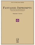 Fantaisie-Impromptu Theme from Op. 66 (Posthumous) - Piano