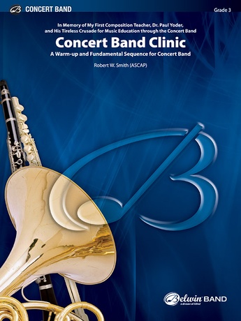 Concert Band Clinic (A Warm-Up and Fundamental Sequence for Concert Band) - Concert Band