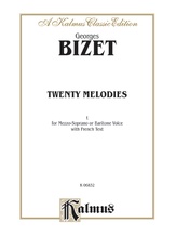 Bizet: Twenty Melodies-- Mezzo-Soprano or Baritone (French) - Voice