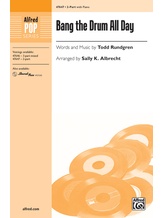 Bang the Drum All Day - Choral
