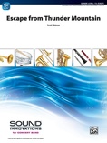 Escape from Thunder Mountain - Concert Band