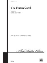 The Huron Carol - Choral