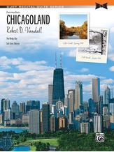 Chicagoland - Piano Duet Suite (1 Piano, 4 Hands) - Piano Duets & Four Hands