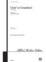 Goin' to Grandma's (Over the River) - Choral