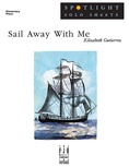 Sail Away With Me - Piano