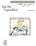 Eat My Vegetables! - Piano
