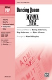 Dancing Queen (from <i>Mamma Mia!</i>) - Choral