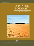 A Prairie Portrait - Concert Band