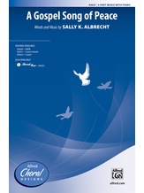 A Gospel Song of Peace - Choral