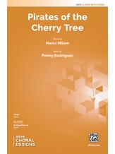 Pirates of the Cherry Tree - Choral