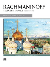 Rachmaninoff: Selected Works - Piano
