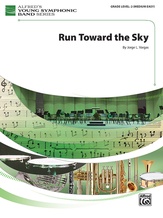 Run Toward the Sky - Concert Band