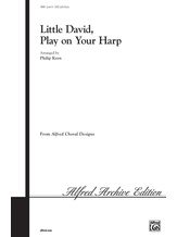 Little David, Play on Your Harp - Choral