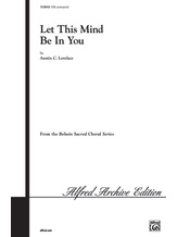 Let This Mind Be in You - Choral