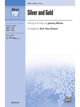 Silver and Gold - Choral