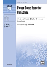 Please Come Home for Christmas - Choral