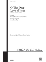 O the Deep Love of Jesus - Choral