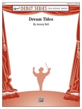 Dream Tides - Concert Band