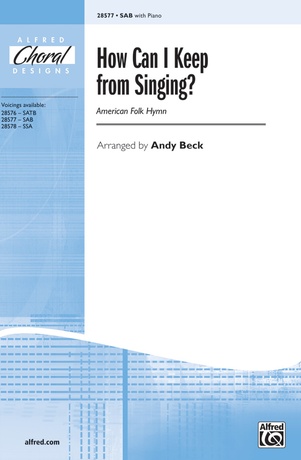How Can I Keep from Singing? - Choral