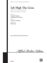 Lift High the Cross: A Hymn Concertato for Easter or Ascension - Choral