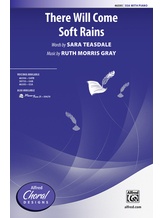 There Will Come Soft Rains - Choral