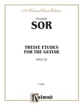 Sor: Twelve Etudes, Op. 29 - Guitar