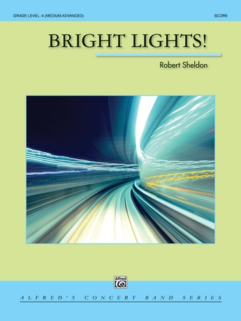Bright Lights! - Concert Band