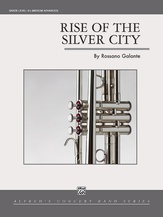 Rise of the Silver City - Concert Band