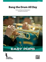 Bang the Drum All Day - Marching Band