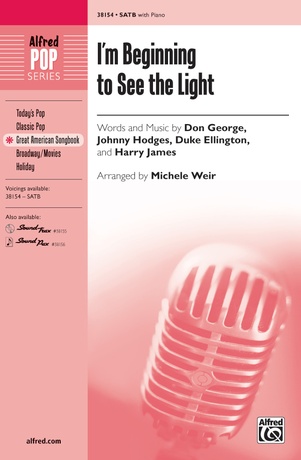 I M Beginning To See The Light Don George Satb Choral Sheet Music