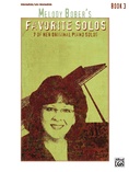Melody Bober's Favorite Solos, Book 3: 7 of Her Original Piano Solos - Piano
