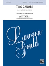 Two Carols - Choral