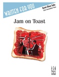 Jam on Toast - Piano