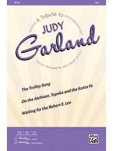 A Tribute to Judy Garland - Choral