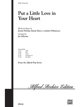 Put a Little Love in Your Heart - Choral