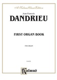 Dandrieu: First Organ Book - Organ