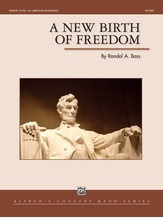 A New Birth of Freedom - Concert Band