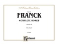 Franck: Complete Organ Works, Volume III - Organ