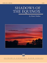 Shadows of the Equinox - Concert Band