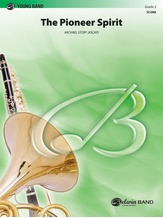 The Pioneer Spirit - Concert Band