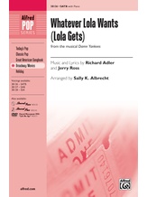 Whatever Lola Wants (Lola Gets) (from the musical <i>Damn Yankees</i>) - Choral